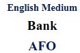 English Medium-Bank AFO